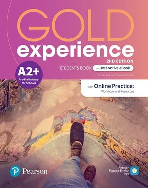 GOLD EXPERIENCE A2+ STUDENTS BOOK & INTERACTIVE EBOOK WITH ONLINE PRACTICE DIGITAL RESOURCES & APP