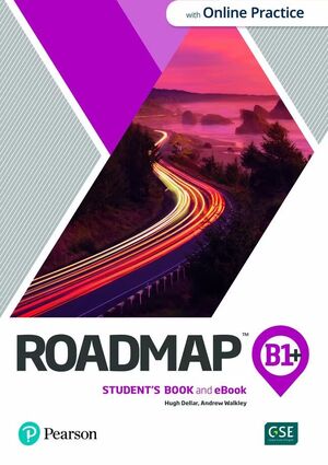 ROADMAP B1+ STUDENTS & INTERACTIVE EBOOK W/ ONLINE PRACTICE, DIGITAL RESOURCES & APP