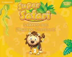 AMERICAN ENGLISH SUPER SAFARI 2 LETTERS AND NUMBERS WORKBOOK