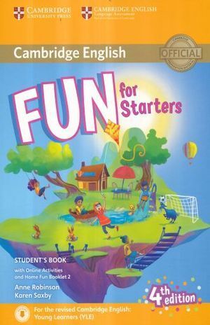 FUN FOR STARTERS STUDENTS BOOK WITH HOME FUN BOOKLET AND ONLINE ACTIVITIES