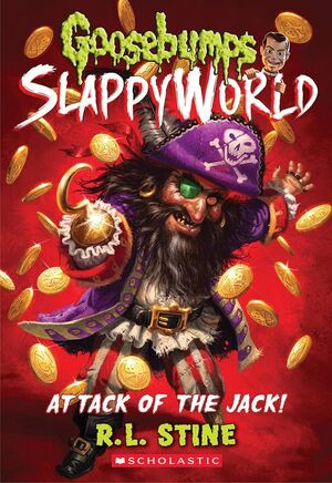 GOOSEBUMPS SLAPPYWORLD 2 ATTACK OF THE JACK