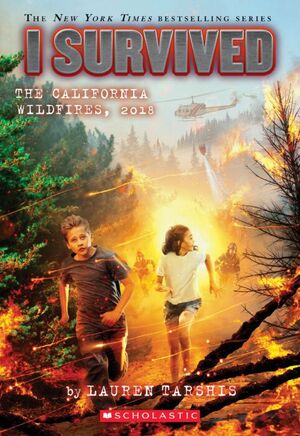 I SURVIVED THE CALIFORNIA WILDFIRES, 2018