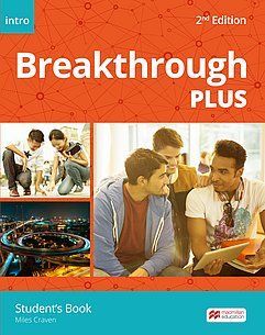 BREAKTHROUGH PLUS INTRO STUDENT`S BOOK