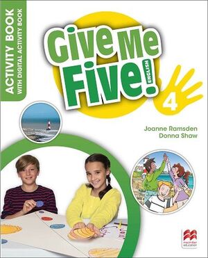 GIVE ME FIVE 4 ACTIVITY BOOK WITH DIGITAL ACTIVITY BOOK