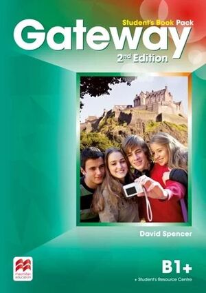 GATEWAY B1+ STUDENTS BOOK PACK (STUDENTS BOOK WITH DIGITAL STUDENTS BOOK AND STUDENTS RESOURCE CENTRE)