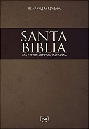 SANTA BIBLIA REINA VALERA CON REFERENCIAS Y CONCORDANCIAS