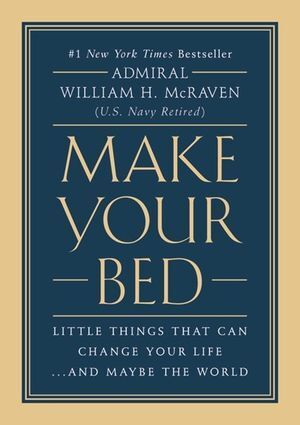 MAKE YOUR BED