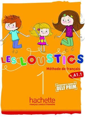 LES LOUSTICS 1 METHODE DE FRANCAIS