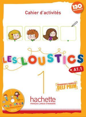 LES LOUSTICS 1 CAHIER D ACTIVITES