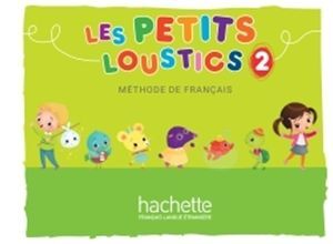 LES PETITS LOUSTICS 2 LIVRE DE L ELEVE