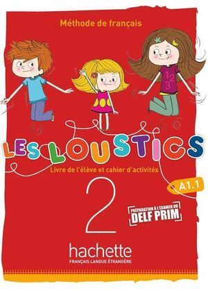 LES LOUSTICS 2 LIVRE DE L'ELEVE + CAHIER D ACTIVITES