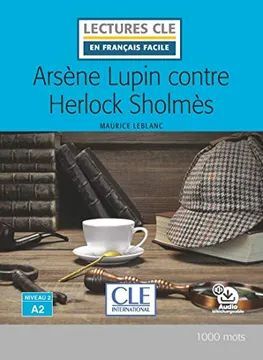ARSÈNE LUPIN CONTRE HERLOCK SHOLMES