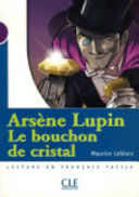 ARSENE LUPIN LE BOUCHON DE CRISTAL NIVEAU 1