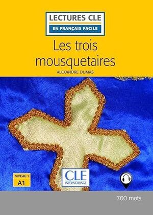 LES TROIS MOUSQUETAIRES - NIVEAU 1/A1