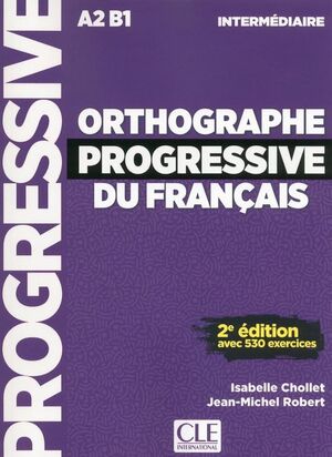 ORTHOGRAPHE PROGRESSIVE DU FRANÇAIS INTERMÉDIAIRE