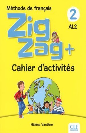 ZIGZAG + 2 CAHIER D ACTIVITÈS