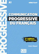 COMMUNICATION PROGRESSIVE DU FRANÇAIS A1 DÉBUTANT