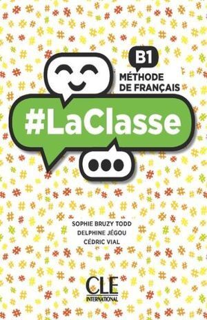 LACLASSE -NIVEAU B1 - LIVRE DE L'ÉLÈVE + DVD