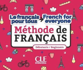 LE FRANÇAIS POUR TOUS - MÉTHODE NIVEAUX A1/A2