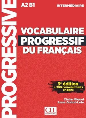 VOCABULAIRE PROGRESSIF DU FRANCAIS A2/B1