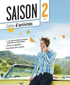 SAISON 2 A2+ CAHIER + CD AUDIO