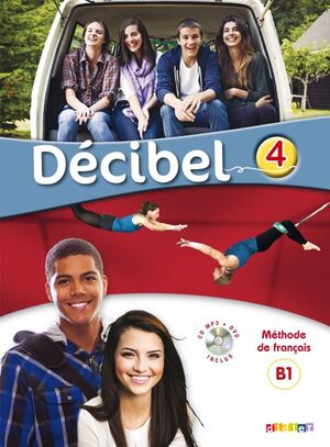 DÉCIBEL 4 B1 LIVRE + CD MP3 + DVD