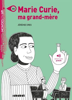 MARIE CURIE, MA GD-MÈRE