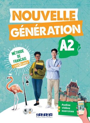 NOUVELLE GÉNÉRATION 2 A2 LIVRE + CAHIER + DIDIERFLE.APP