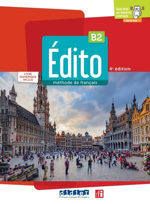 EDITO B2 LIVRE + CODE NUMÉRIQUE + DIDIERFLE.APP