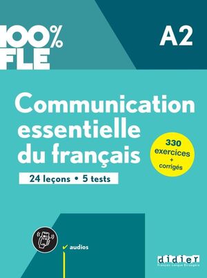 100% FLE  COMMUNICATION ESSENTIELLE DU FRANÇAIS A2