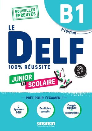 LE DELF B1 100% RÉUSSITE JUNIOR ET SCOLAIRE LIVRE + DIDIERFLE.APP