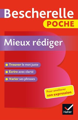 BESCHERELLE MIEUX RÉDIGER POCHE