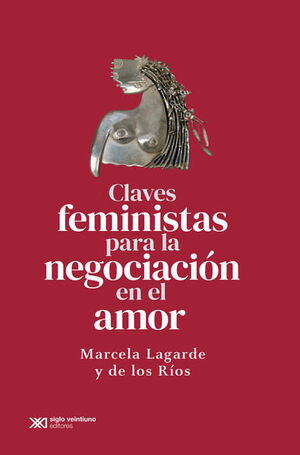 CLAVES FEMINISTAS PARA LA NEGOCIACIÓN EN EL AMOR