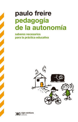 PEDAGOGÍA DE LA AUTONOMÍA