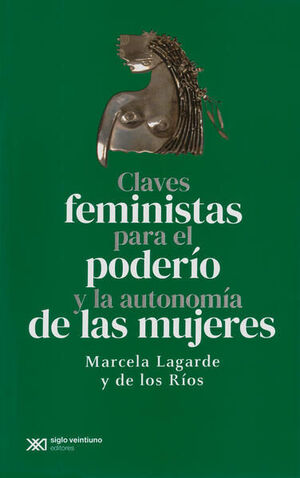 CLAVES FEMINISTAS PARA EL PODERÍO Y LA AUTONOMÍA DE LAS MUJERES