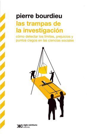TRAMPAS DE LA INVESTIGACIÓN, LAS. CÓMO DETECTAS LOS LÍMITES, PREJUICIOS Y PUNTOS CIEGOS EN LAS CIENCIAS SOCIALES