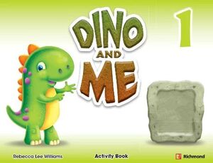 DINO AND ME 1 ACTIVITY BOOK