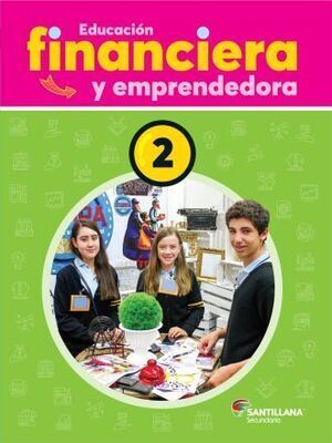 EDUCACIÓN FINANCIERA Y EMPRENDEDORA 2 SECUNDARIA