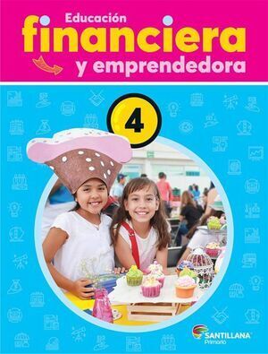 EDUCACIÓN FINANCIERA Y EMPRENDEDORA 4 PRIMARIA