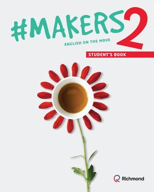 #MAKERS 2 ENGLISH ON THE MOVE STUDENT´S BOOK