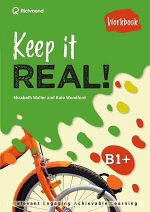 KEEP IT REAL! B1+ WORKBOOK