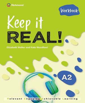 KEEP IT REAL! A2 WORKBOOK