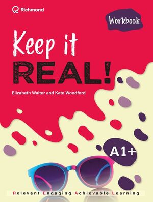 KEEP IT REAL! A1+ WORKBOOK