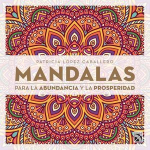 MANDALAS PARA LA ABUNDANCIA Y PROSPERIDAD