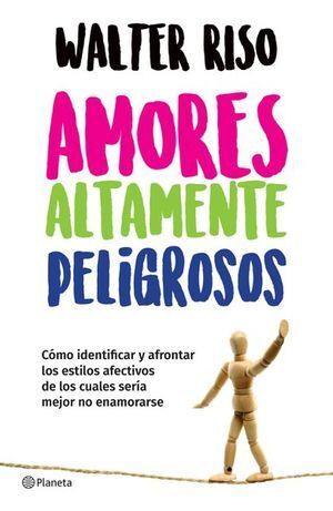 AMORES ALTAMENTE PELIGROSOS