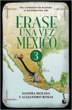 ÉRASE UNA VEZ MÉXICO 3