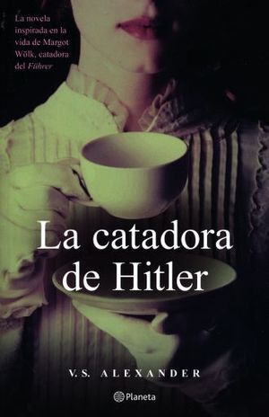 CATADORA DE HITLER, LA