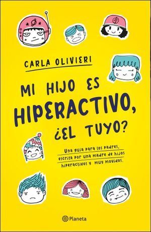 MI HIJO ES HIPERACTIVO ¿EL TUYO?