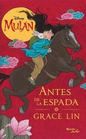 MULÁN. ANTES DE LA ESPADA