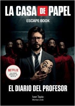 CASA DE PAPEL, LA. ESCAPE BOOK